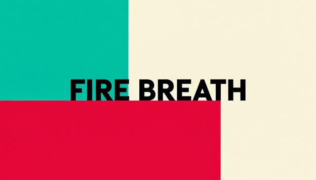 08 FIRE BREATH: getto di fuoco