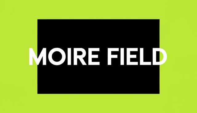 62 MOIRE FIELD: motivo d’interferenza moiré