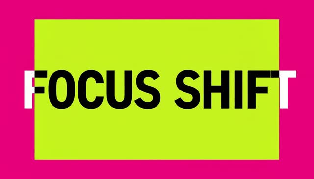 37 FOCUS SHIFT: spostamento di fuoco